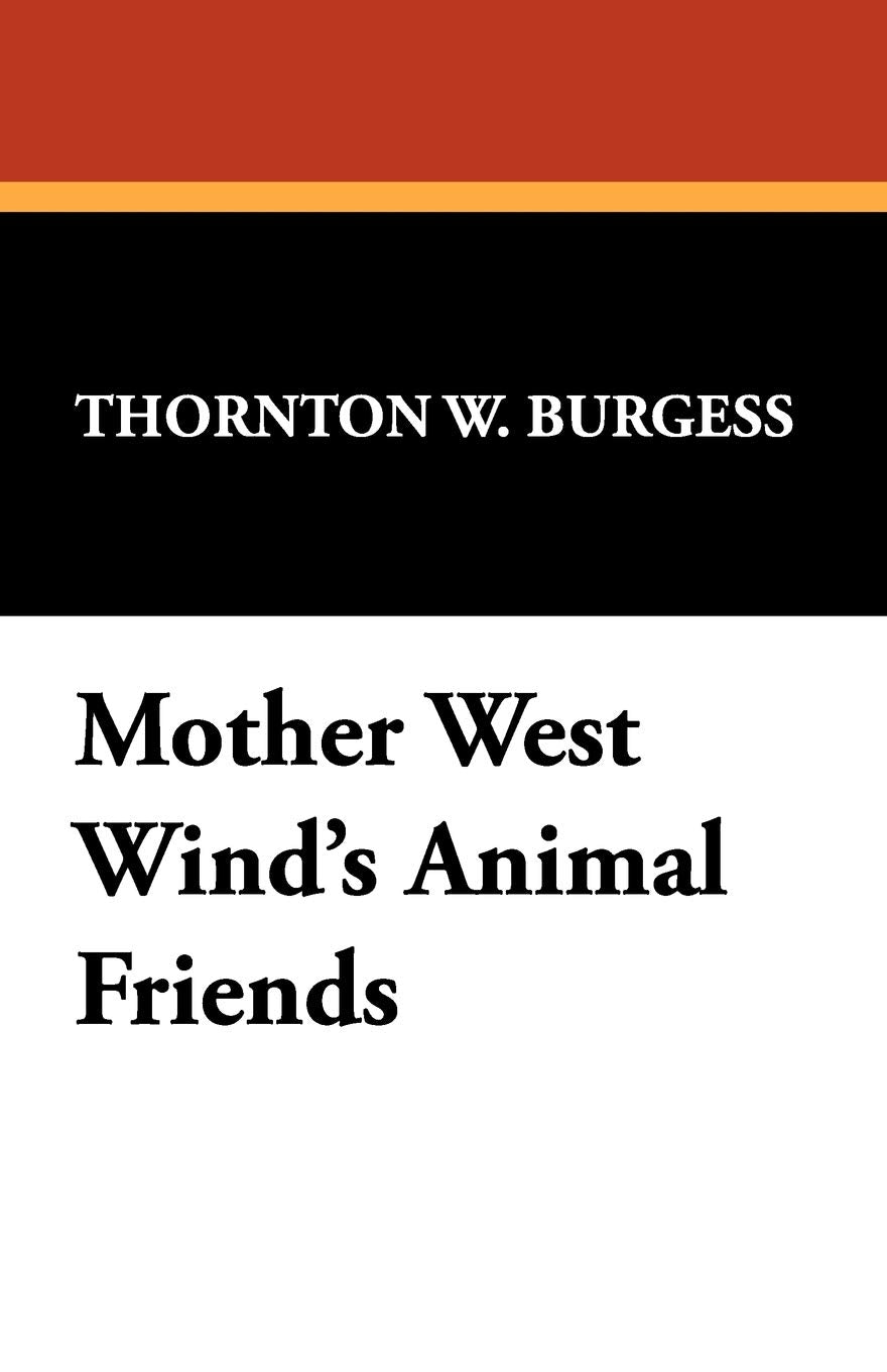 Mother West Wind's Animal Friends Novels & Short Stories