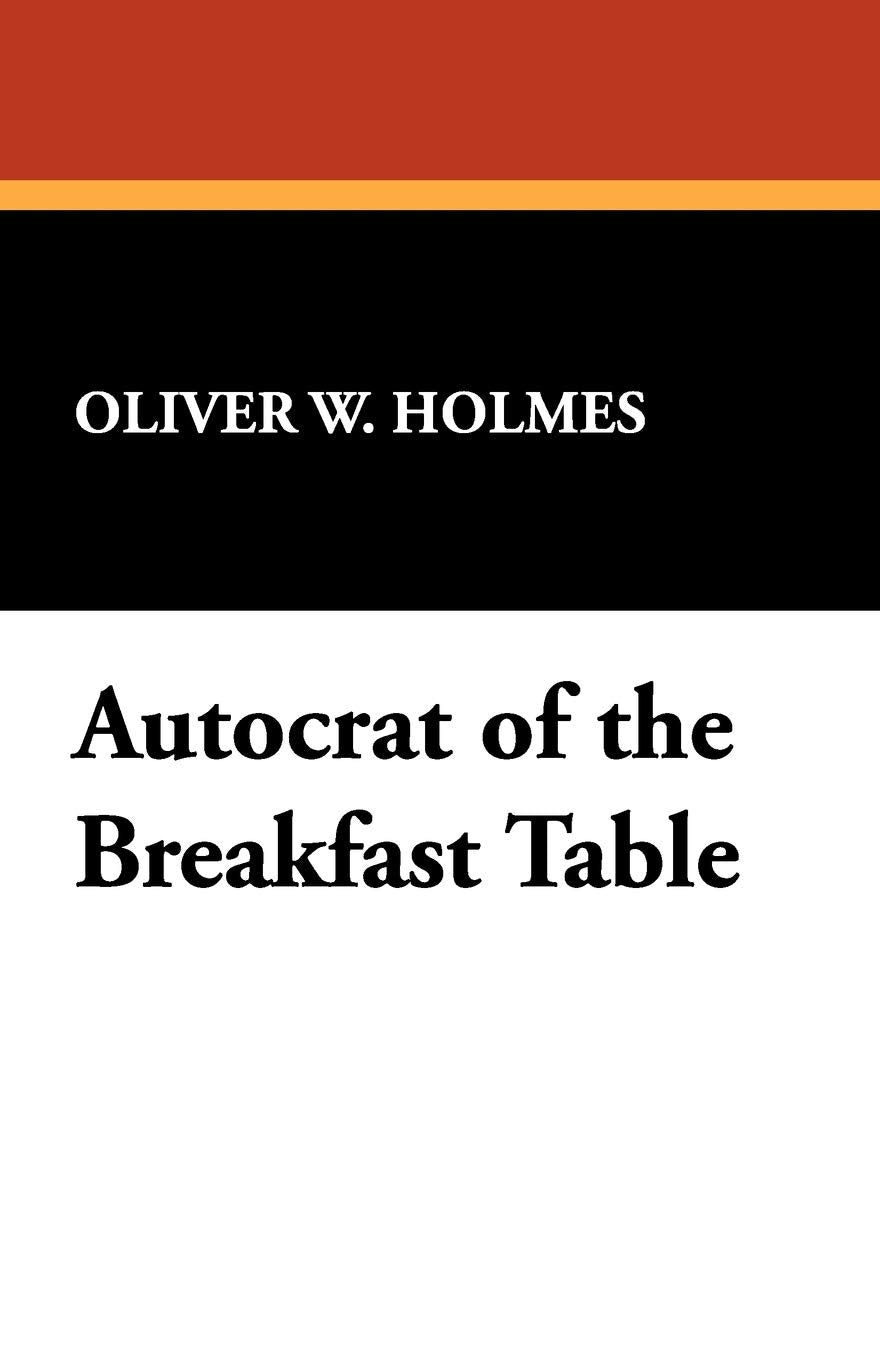 Autocrat of the Breakfast Table Contemporary literature