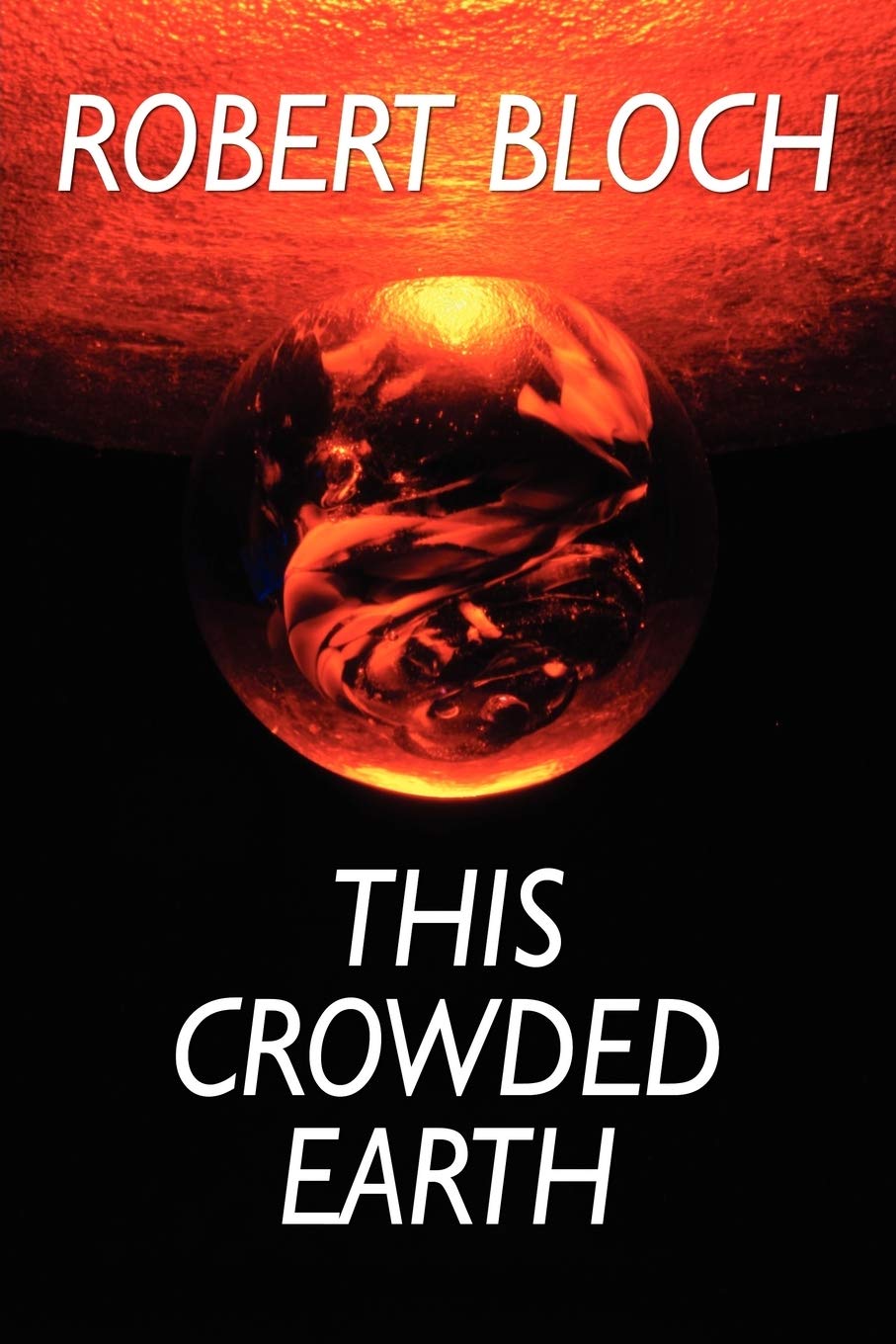 This Crowded Earth Action & Adventure