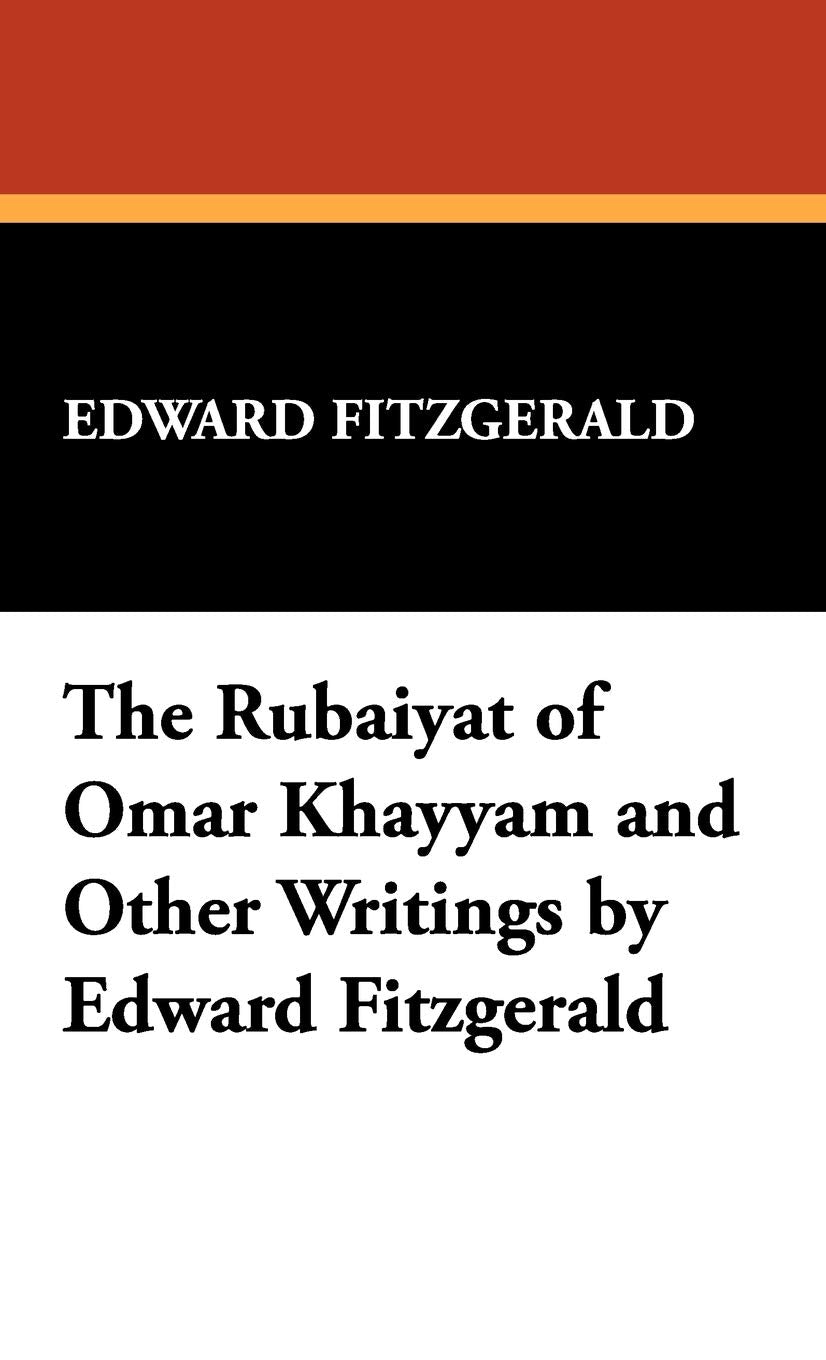 The Rubáiyát of Omar Khayyám and Other Writings by Edward Fitzgerald Contemporary literature