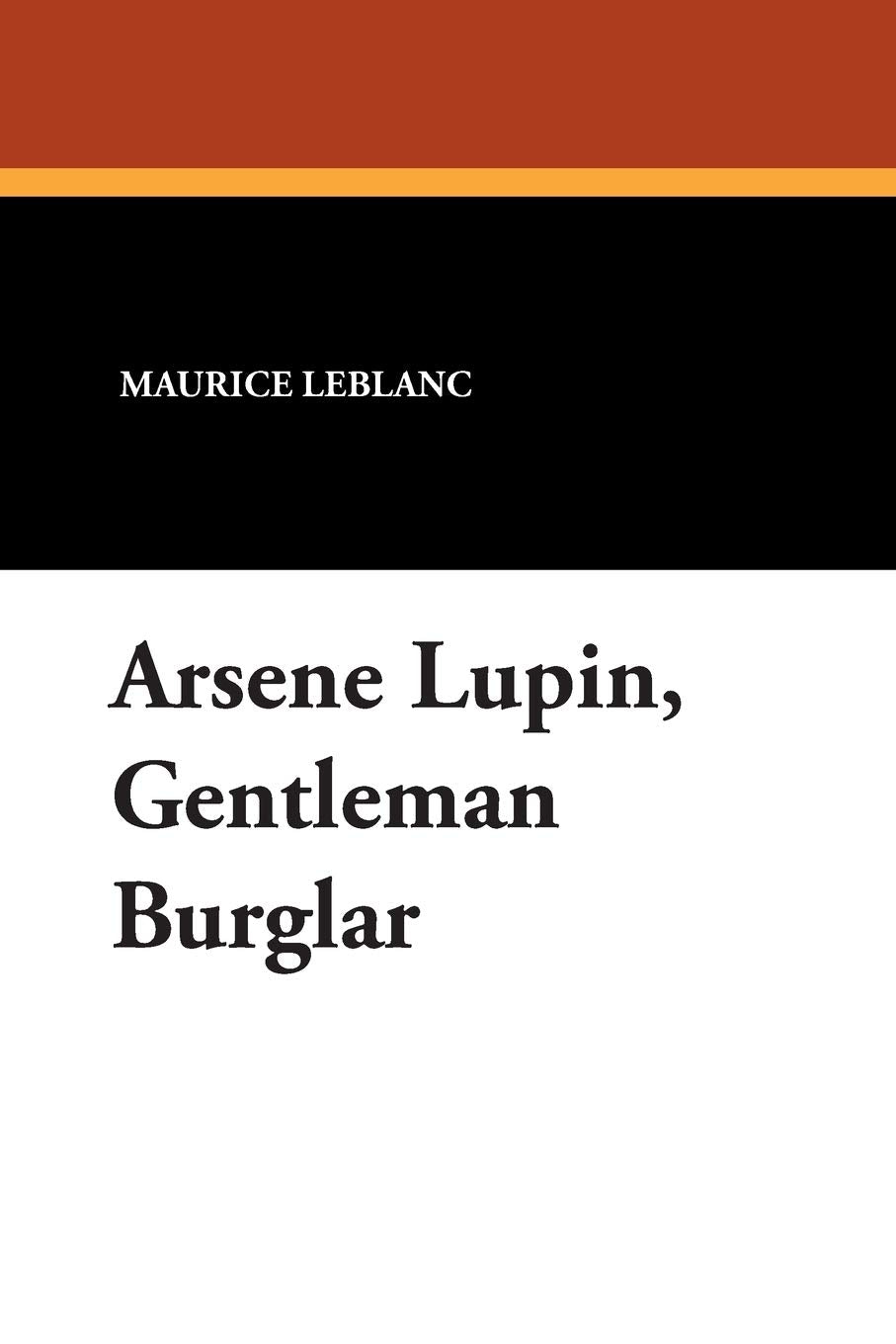 Arsene Lupin, Gentleman Burglar Contemporary literature