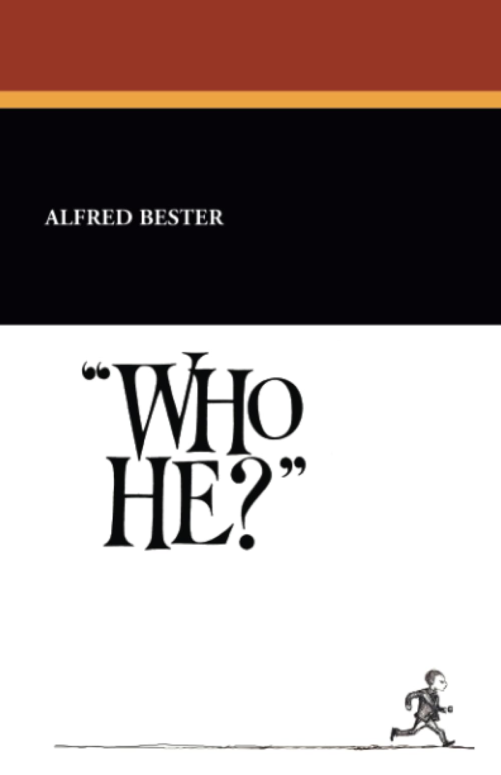 Who He? Historical Fiction