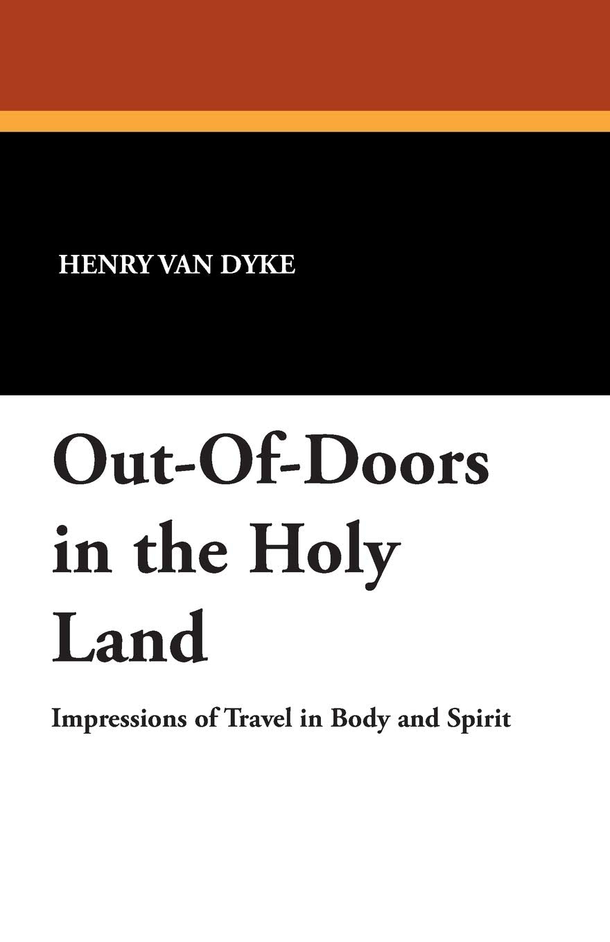Out-Of-Doors in the Holy Land Historical Fiction