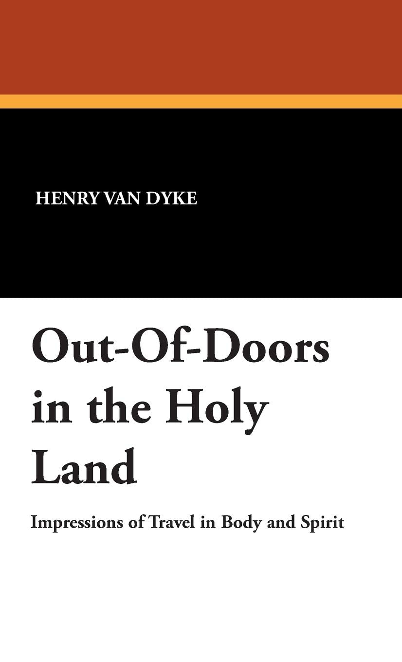 Out-Of-Doors in the Holy Land Historical Fiction