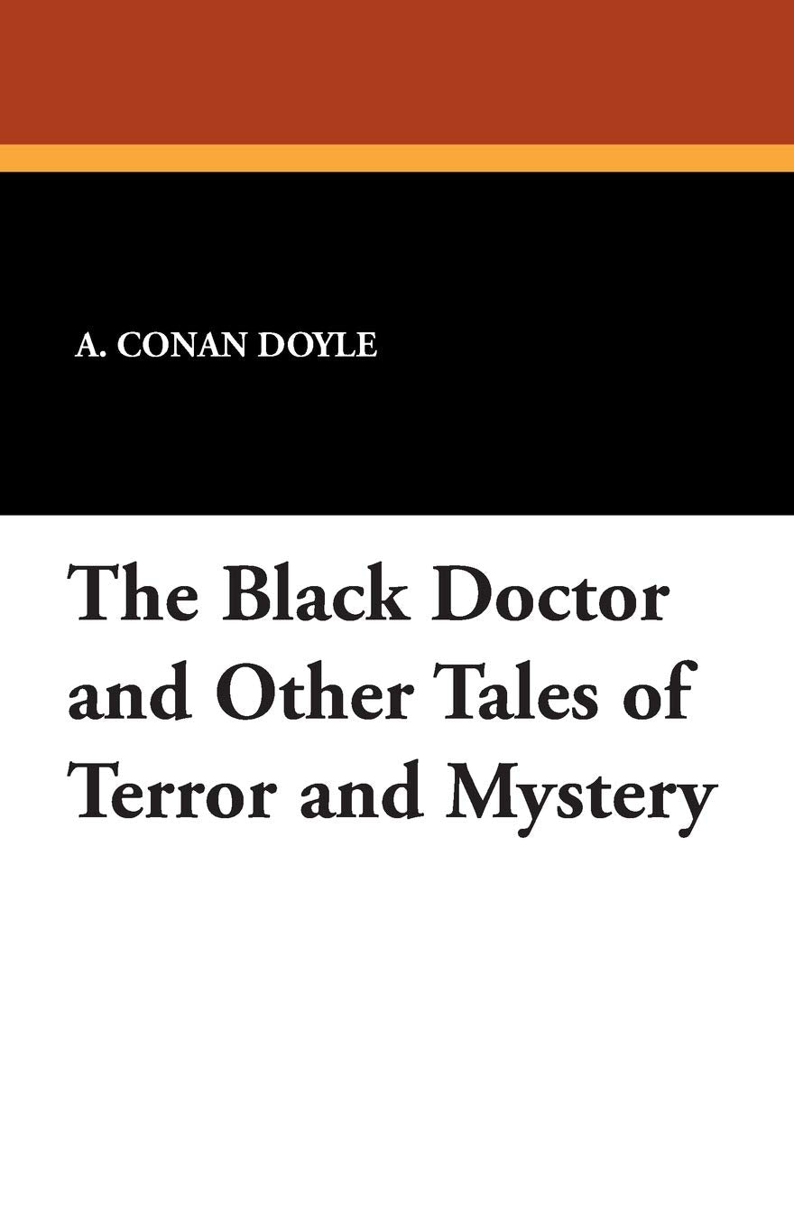 The Black Doctor and Other Tales of Terror and Mystery Contemporary literature