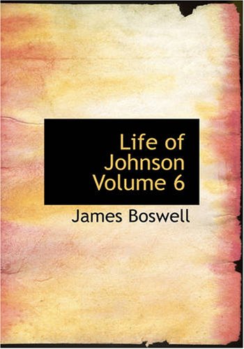 Life of Johnson Volume 6 Memories