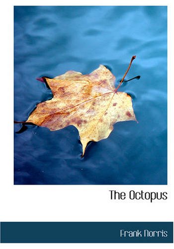 The Octopus: A Story of California Contemporary literature
