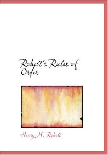 Robert's Rules of Order: Pocket Manual of Rules Of Order For Deliberative Assemblies Books