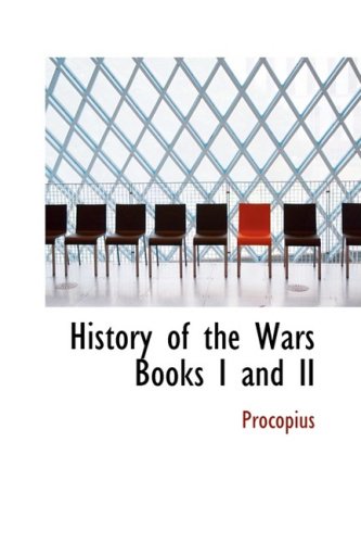 History of the Wars, Books I and II: The Persian War Politics & History