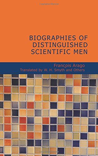 Biographies of Distinguished Scientific Men Memories