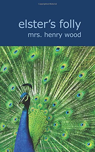 Elster's Folly: A Novel Contemporary literature