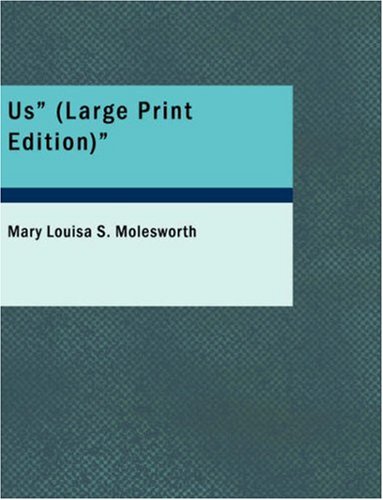 Us: An Old Fashioned Story Contemporary literature