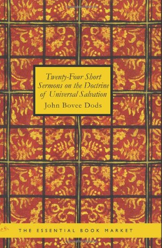 Twenty-Four Short Sermons on the Doctrine of Universal Salvation Religion & Esotericism