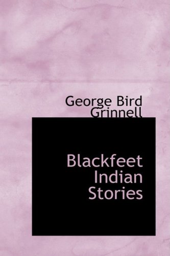 Blackfeet Indian Stories Contemporary literature