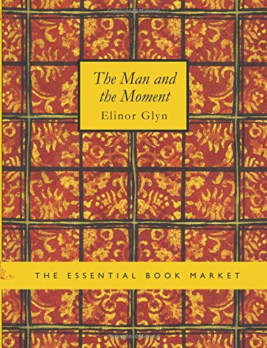 The Man and the Moment Contemporary literature