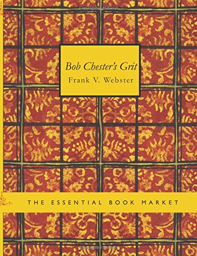 Product Image: Bob Chester's Grit: From Ranch to Riches