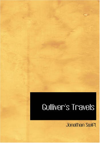 Gulliver's Travels: Into Several Remote Regions of the World Books