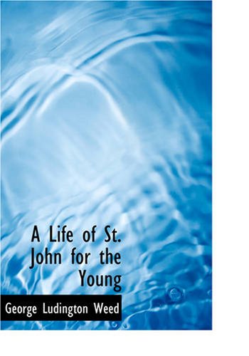 A Life of St. John for the Young Religion & Esotericism
