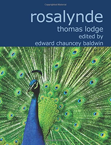 Rosalynde: or- Euphues' Golden Legacy Drama