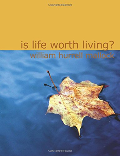 Is Life Worth Living? Philosophy