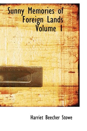 Sunny Memories of Foreign Lands Volume 1 Travel