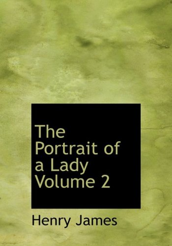 The Portrait of a Lady Volume 2 book