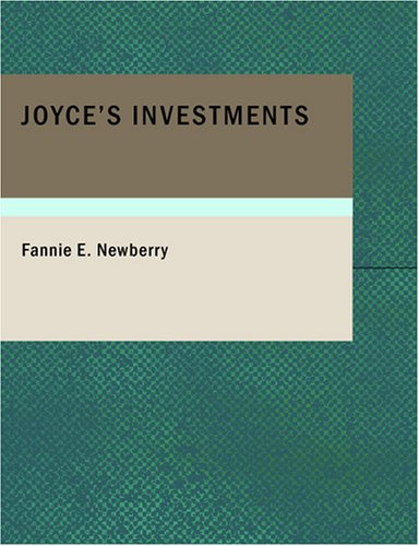 Joyce's Investments: A Story for Girls Contemporary literature