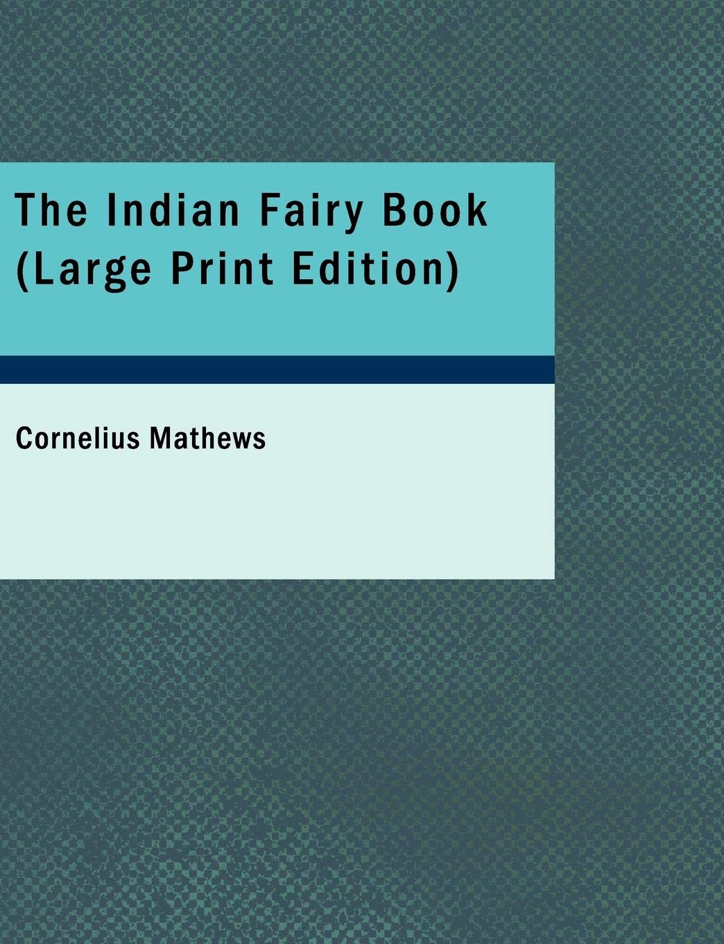 The Indian Fairy Book: From the Original Legends book