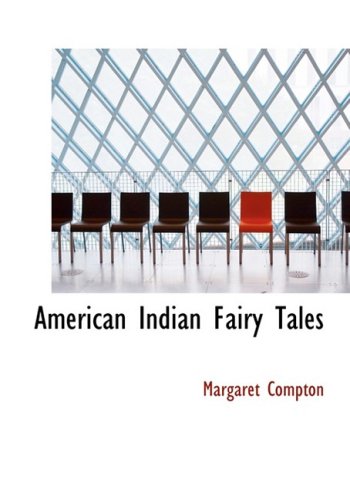 American Indian Fairy Tales Fairy Tales & Legends