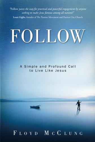 Follow: A Simple and Profound Call to Live Like Jesus Religion & Esotericism