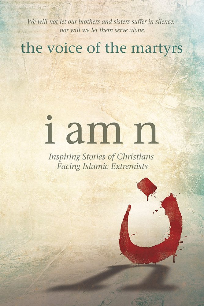 I Am N: Inspiring Stories of Christians Facing Islamic Extremists Social Sciences