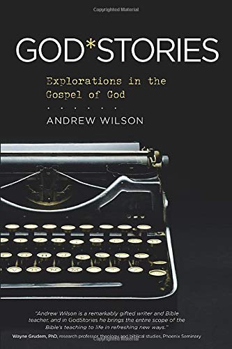 Godstories: Explorations in the Gospel of God Religion & Esotericism