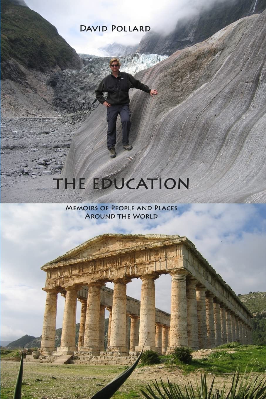The Education: Memoirs Of People And Places Around The World book