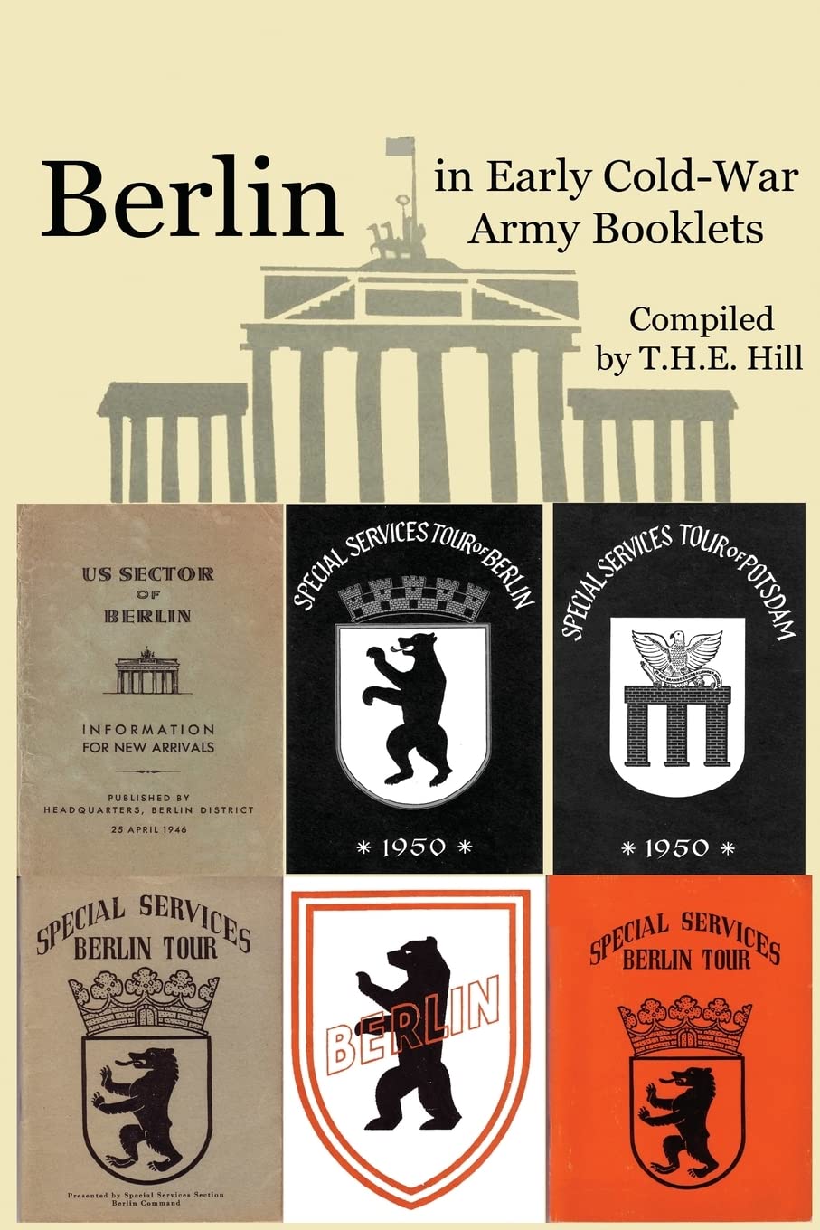 Berlin In Early Cold-War Army Booklets: 1946-1958 Politics & History