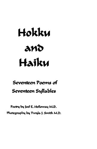 Hokku And Haiku: Seventeen Poems Of Seventeen Syllables Poetry