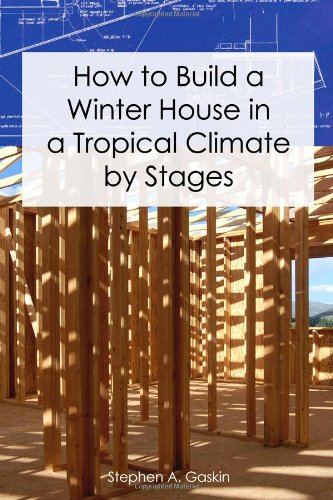 How to Build a Winter House in a Tropical Climate by Stages Architecture