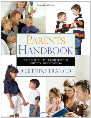 Parents Handbook: Your Child's First Blood Test and What You Need to Know Books
