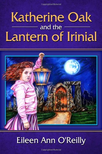 Katherine Oak and the Lantern of Irinial Action & Adventure