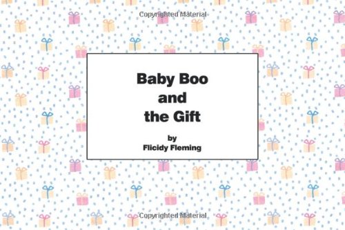 Baby Boo and the Gift Novels & Short Stories