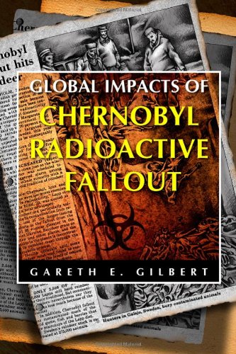 Global Impacts of Chernobyl Radioactive Fallout Natural Sciences