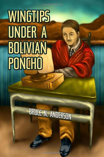 Wingtips Under a Bolivian Poncho Contemporary literature