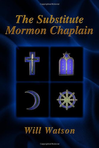 The Substitute Mormon Chaplain Religion & Esotericism