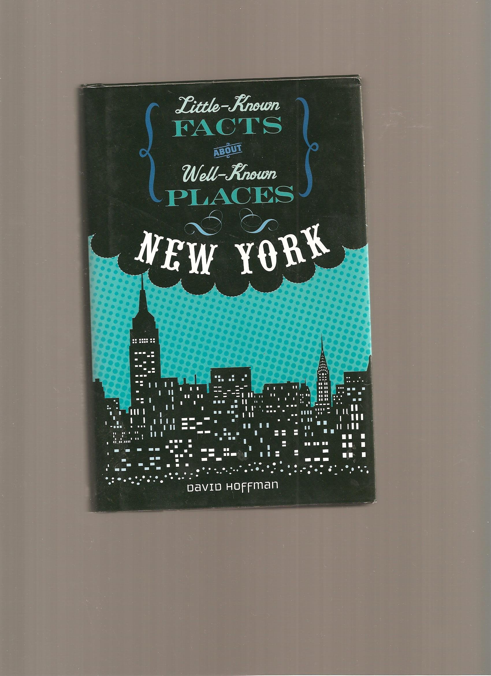 Little -Known facts about well-known places NEW YORK book