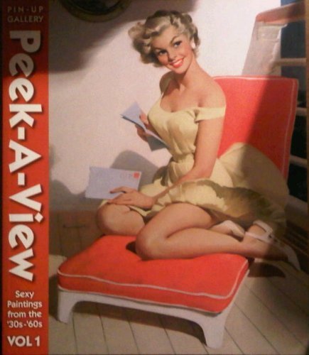peek-a-view-pin-up-gallery-volume-1-sexy-paintings-from-the-30s-60s Books
