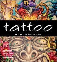 Tattoo: The Art of Ink on Skin by Marcel Brousseau (2010) Paperback book