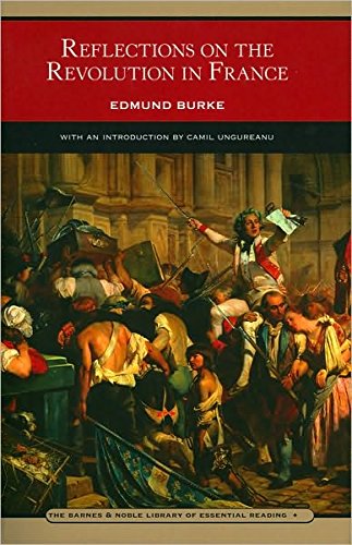 Reflections on the Revolution in France by Edmund Burke Classics