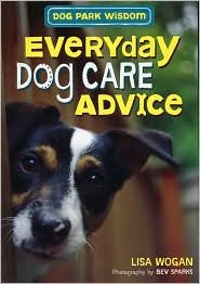Product Image: Dog Park Wisdom: Everyday Dog Care Advice