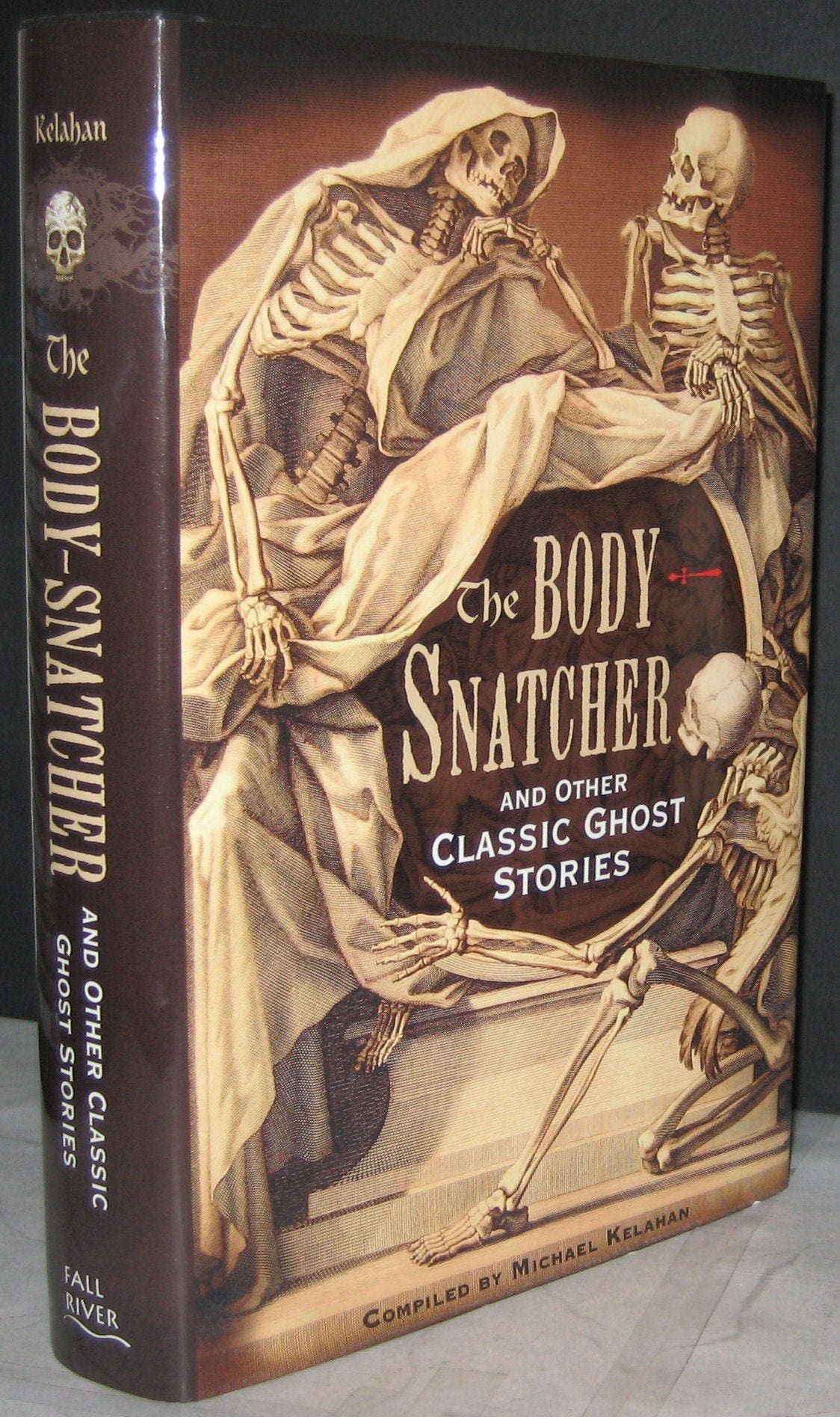 The Body-Snatcher and Other Classic Ghost Stories by Michael Kelahan Books