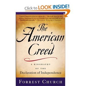 The Amercian Creed: A Biography of the Declaration of Independence Politics & History