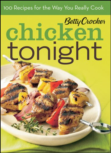Betty Crocker Chicken Tonight, BN Edition: 100 Recipes for the Way You Really Cook book